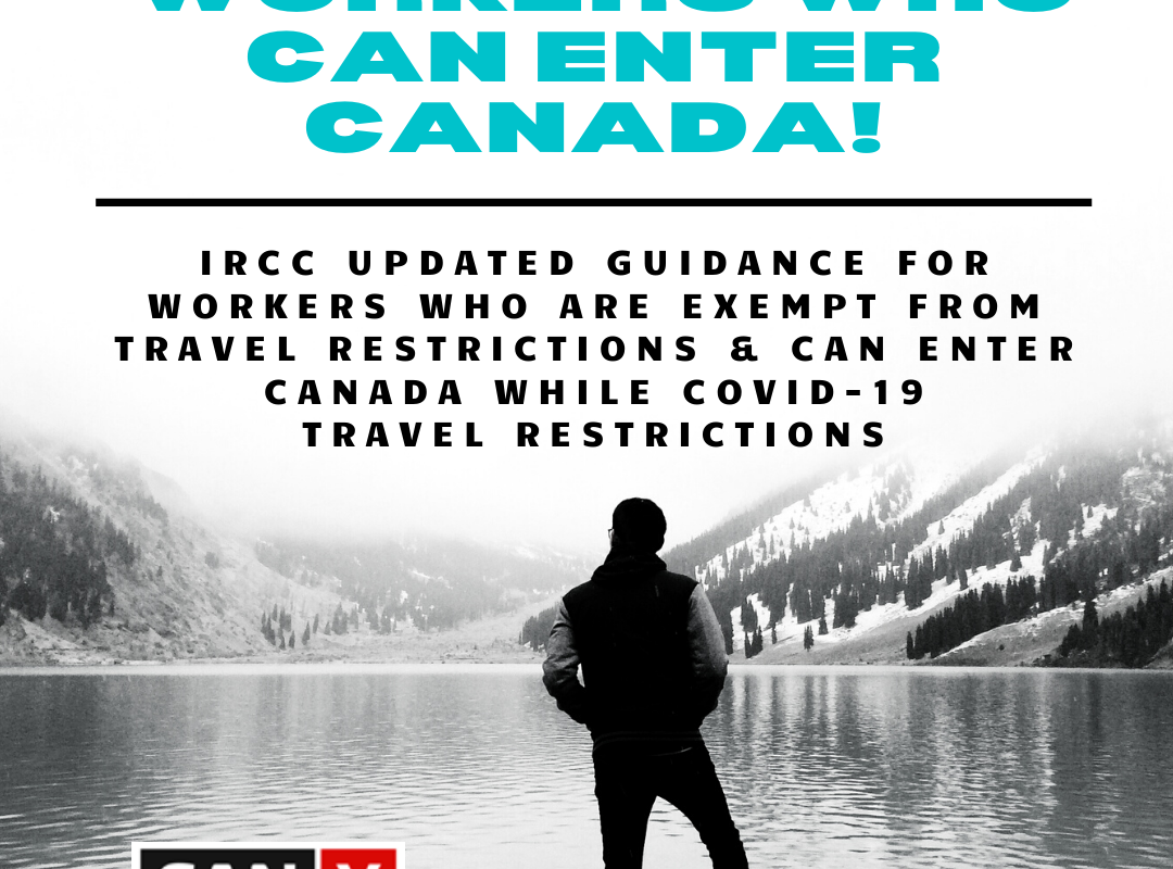 Temporary foreign workers who can enter Canada