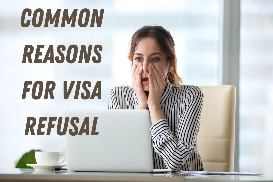 Common reasons for visa refusal